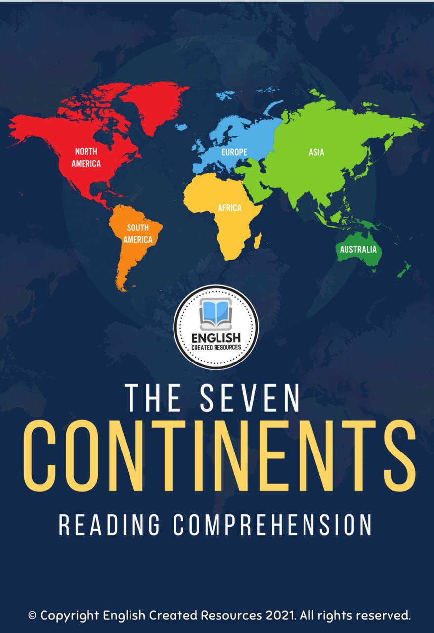 Seven continents. 7 Continents. Continents reading. Continents in English. English created resources.